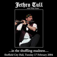 Jethro Tull - 2004.02.17 - City Hall, Sheffield, England (CD 1)