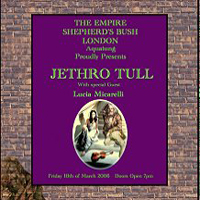 Jethro Tull - 2006.03.10 - Shepherd's Bush Empire, London, UK