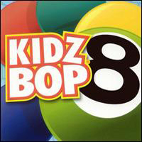 Kidz Bop Kids - Kidz Bop 8