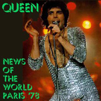 Queen - 1978.04.23 - News Of The World, Paris '78 (Paris, France: CD 1)