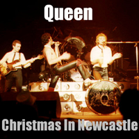 Queen - 1979.12.03 - Christmas In Newcastle (Newcastle, England: CD 1)