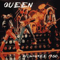 Queen - 1980.09.10 - Milwaukee 1980 (The Mecca in Milwaukee, Wisconson: CD 1)