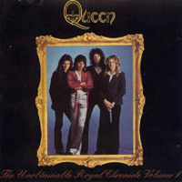 Queen - The Unobtainable Royal Chronicle, vol. 1