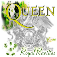 Queen - Royal Rarities (CD 1)