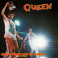 Queen - 1986.07.21 - Magic tour in Vienna (The Stadhelle in Vienna, Austria: CD 1)