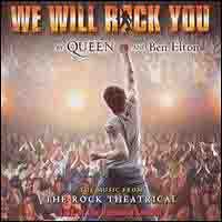 Queen - Ben Elton - We Will Rock You - Rock Theatrical