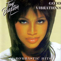 Toni Braxton - Good Vibrations