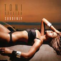 Toni Braxton - Suddenly