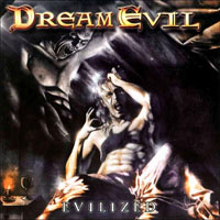 Dream Evil - Evilized (Japan Edition)