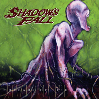 Shadows Fall - Threads Of Life (Bonus tracks on Best Buy edition)