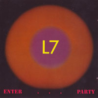 L7 - Enter...Party