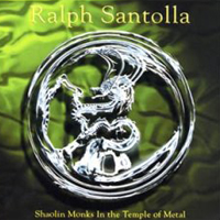 Ralph Santolla - Shaolin Monks In The Temple Of Metal