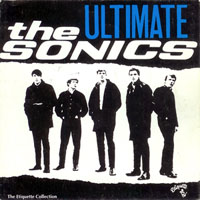 Sonics - Here Are The Ultimate Sonics (CD 1)