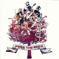 A Band Of Bees - Free The Bees