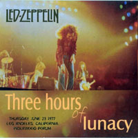 Led Zeppelin - 1977.06.23 - Three Hours Of Lunacy - The Forum, Inglewood, LA, USA (CD 1)