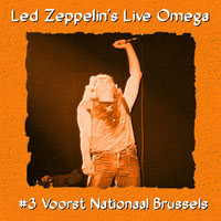 Led Zeppelin - 1980.06.20 - Live Omega Series - Brussel, Belgium (CD 1)
