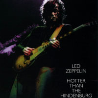 Led Zeppelin - 1980.06.30 - Hotter Than The Hindenburg - Festhalle, Frankfurt, Germany (CD 1)