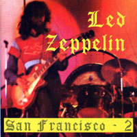 Led Zeppelin - 1969.04.27 - Live in San Francisco , Vol. 2 - San Francisco, CA, USA