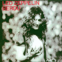 Led Zeppelin - 1972.06.22 - Berdu - Swing Auditorium, San Bernadino, CA, USA (CD 1)