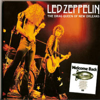 Led Zeppelin - 1973.05.14 - The Drag Queen Of New Orleans - Municipal Auditorium, New Orleans, LA,  USA (CD 1)