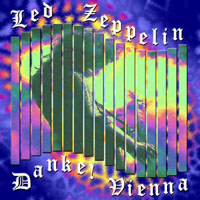 Led Zeppelin - 1973.03.16 - Danke! Vienna - Wiener Stadthalle, Vienna, Austria (CD 1)