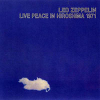 Led Zeppelin - 1971.09.27 - Live Peace In Hiroshima '71 - Shiei Taikukan Hall, Hiroshima, Japan (CD 2)