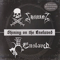 Enslaved - Shining On The Enslaved (Split with Shining)