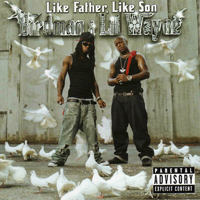 Birdman - Like Father, Like Son (Bonus CD) (Split)