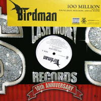 Birdman - 100 Million (feat. Young Jeezy, Rick Ross & Lil' Wayne) (Promo Single)