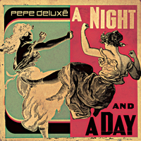 Pepe Deluxe - A Night and a Day (Remixes)