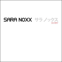 Sara Noxx - XX-Ray (CD 3)