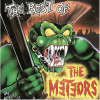 Meteors - The Best Of The Meteors