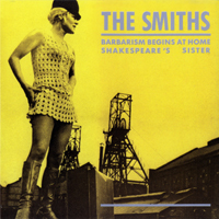 Smiths - Singles Box (CD 9) (Barbarism Begins At Home)