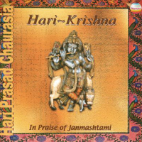 Hariprasad Chaurasia - Hari-Krishna: In Praise of Janmashtami (CD 2)