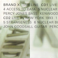 Brand X - Timeline (CD 1: Live in Chicago 1977)