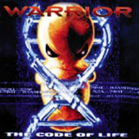 Warrior (USA) - The Code Of Life