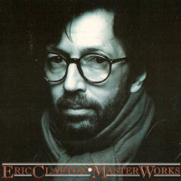 Eric Clapton - Master Works