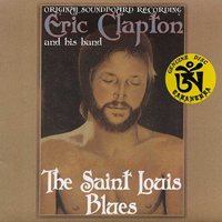 Eric Clapton - The Saint Louis Blues - Henry W. Kiel Municipal Auditorium, St Louis, Missouri (Cd 1)