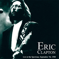 Eric Clapton - 1988.09.07 The Spectrum, Philadelphia, Pennsylvania, USA (CD 2)