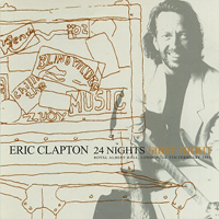 Eric Clapton - 1991.02.05 24 Nights First Night - Royal Albert Hall, London, UK (CD 1)