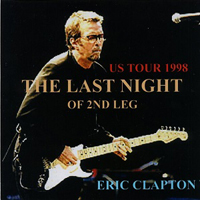 Eric Clapton - 1998.06.06 The Last Night Of 2nd Leg - Seattle Center, KeyArena, Seattle, Washington, USA (CD 1)
