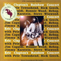 Eric Clapton - 1973.01.13 - Eric Clapton's Rainbow Concert (25th Anniversary Edition) [CD 3: Late Show]