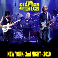 Eric Clapton - 2010.02.19 - New York Second Night - Madison Square Garden, New York, USA (Eric Clapton & Jeff Beck) [CD 3]