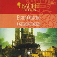 Johann Sebastian Bach - Bach Edition Vol. V: Vocal Works (CD 8) - Easter Oratorio
