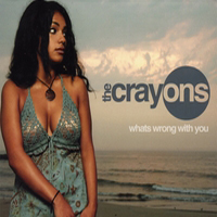 Crayons - What's Wrong With You