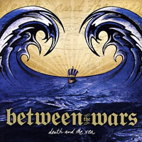 Between The War - Death And The Sea