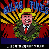 Gulag Tunes - ...     (And other good melodies)