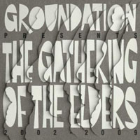 Groundation - The Gathering Of The Elders
