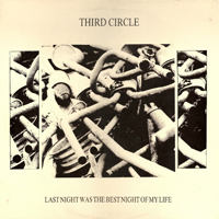 Third Circle - Last Night Was The Best Night Of My Life 12