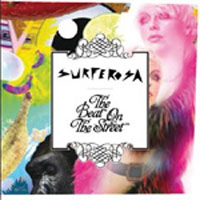 Surferosa - The Beat On The Street